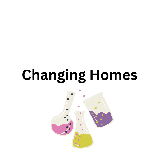 Changing Homes